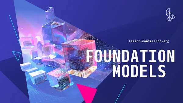 b Foundation Models q 1 - Lamarr Institute for Machine Learning (ML) and Artificial Intelligence (AI)